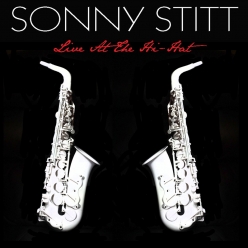 Sonny Stitt - Jazz at the Hi-Hat